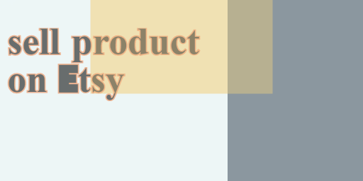 How to sell product on Etsy